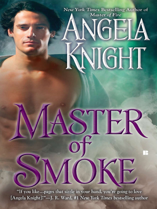 Title details for Master of Smoke by Angela Knight - Available